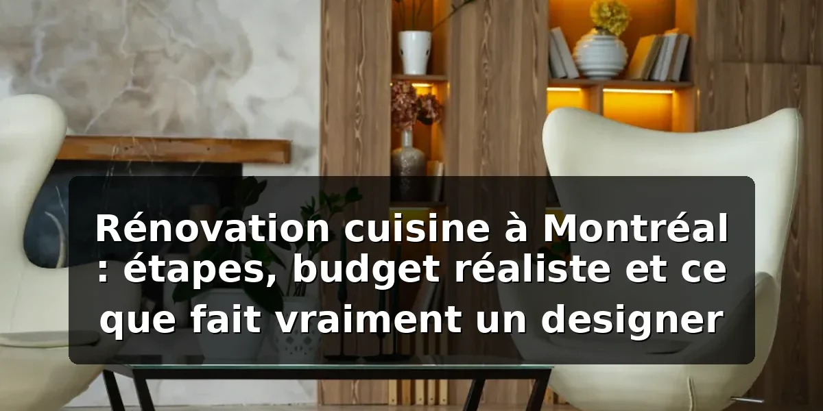 Rénovation cuisine Montréal — illustration