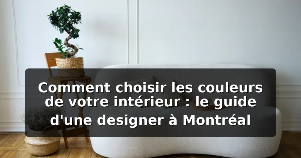Choisir les couleurs de son intérieur — illustration